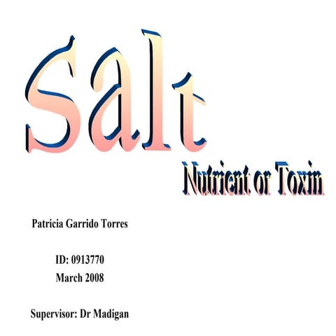 Salt: nutrient or Toxin?