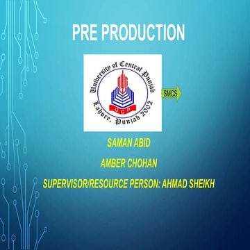 Presentation saman abid ms ucp mid pre production