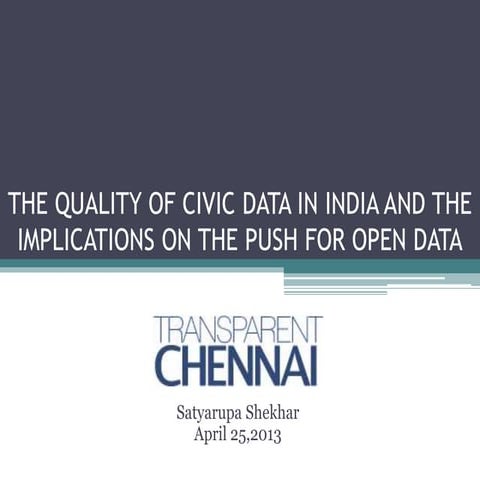 ODDC Context - The quality of civic data in India and the implications on the...