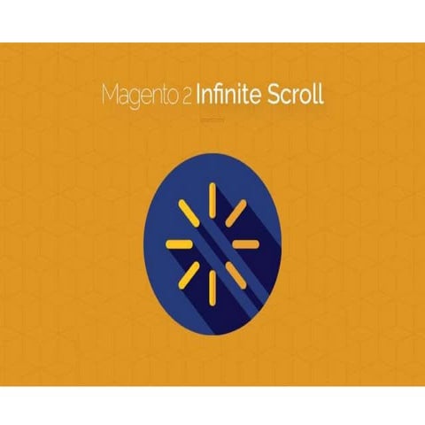 MAGENTO 2 INFINITE SCROLL