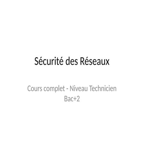 Presentation_Securite_Reseaux_Bac+2.pptx