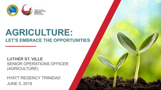 Agriculture: Let's Embrace the Opportunities