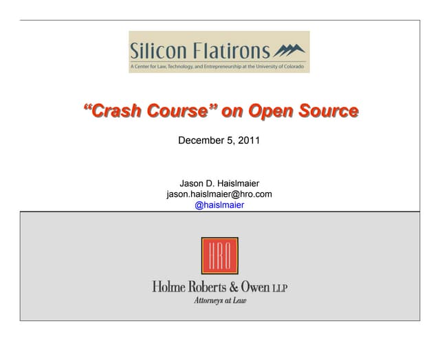 2011 &quot;Crash Course&quot; on Open Source