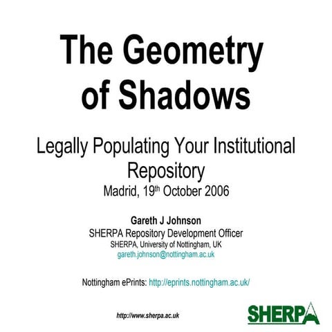 The Geometry of Shadows:Legally Populating Your Institutional Repository