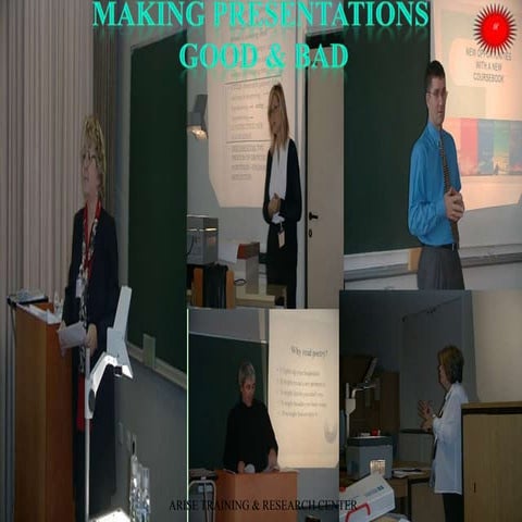 Presentations good &  bad