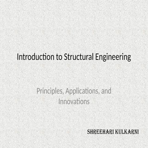 Presentation  on Structural Engineering ( Civil)