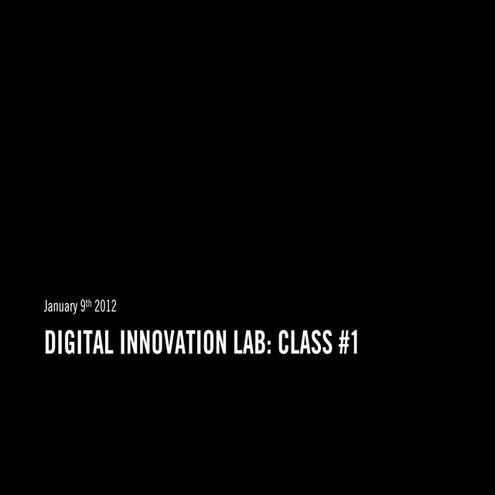 NYU Wagner Digital Innovation Lab, Class 1