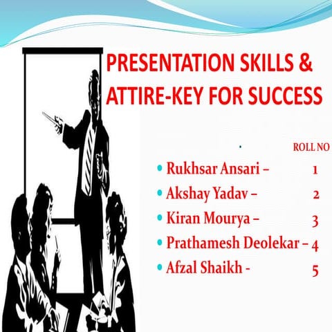 Presentation  skills and attire key for success