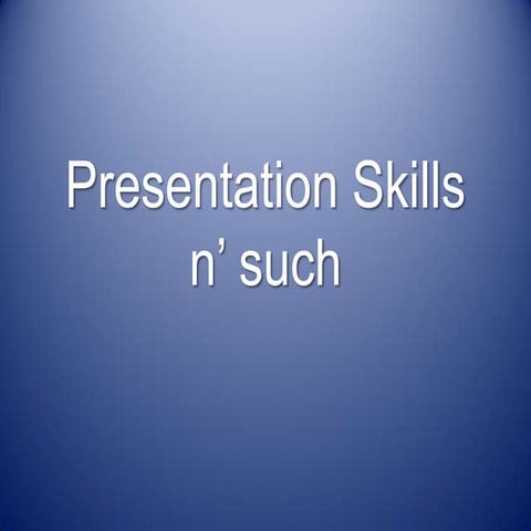 Presentation skills