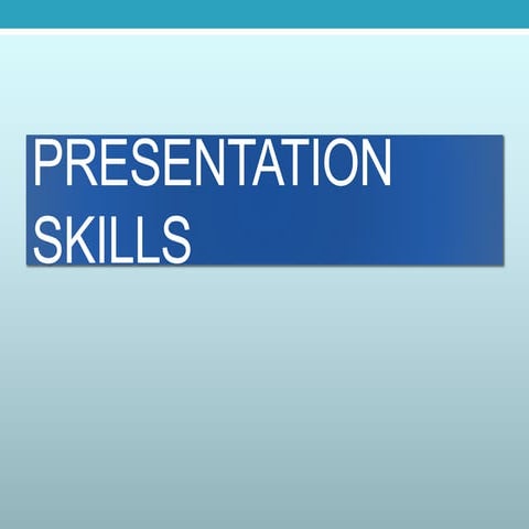 Presentation skills ppt