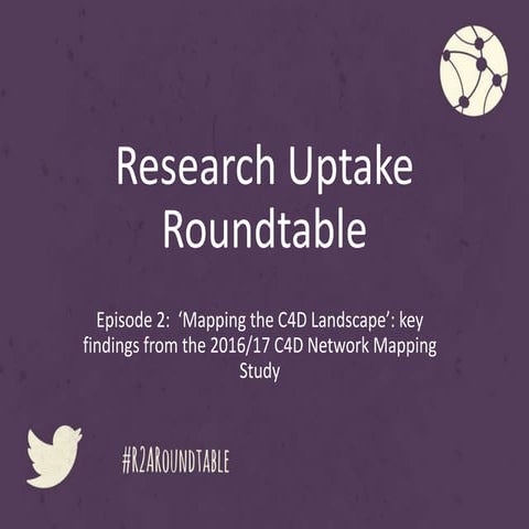 Roundtable with the Communication 4 Development Network | PPTX