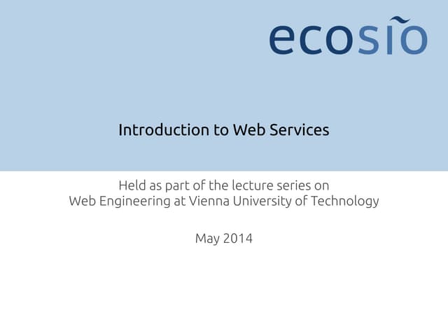 Introduction to Service Oriented Architectures, SOAP/WSDL Web Services and RE...