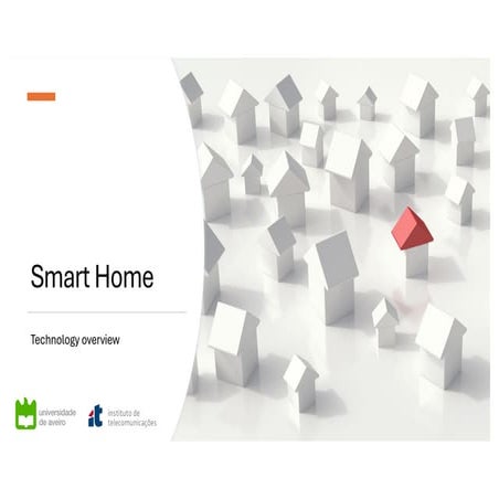 A Technology Overview of the Smart Home 2025