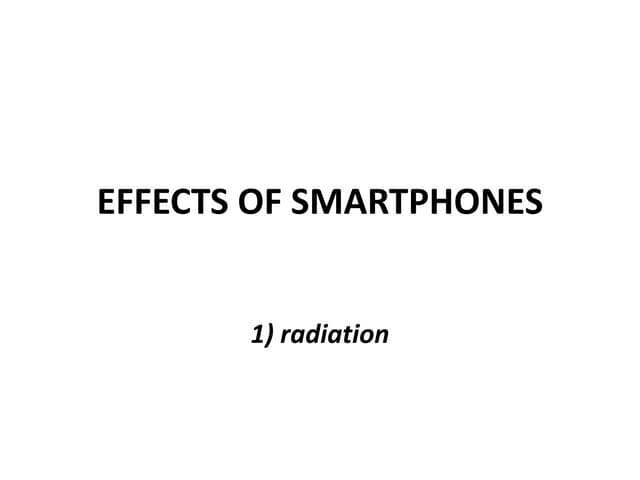 Presentation smartphones and radiation