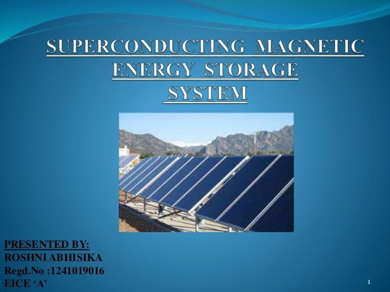 SUPERCONDUCTING ENERGY STORAGE SYSTEM (SMES)