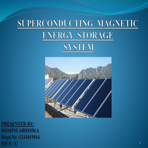 SUPERCONDUCTING  MAGNETIC ENERGY  STORAGE  SYSTEM  (SMES)