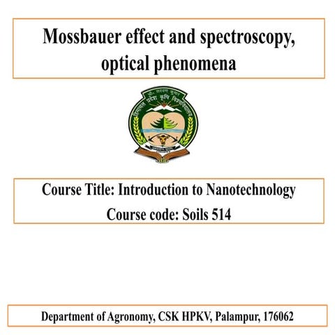 Mossbauer effect and spectroscopy, optical phenomena.pptx
