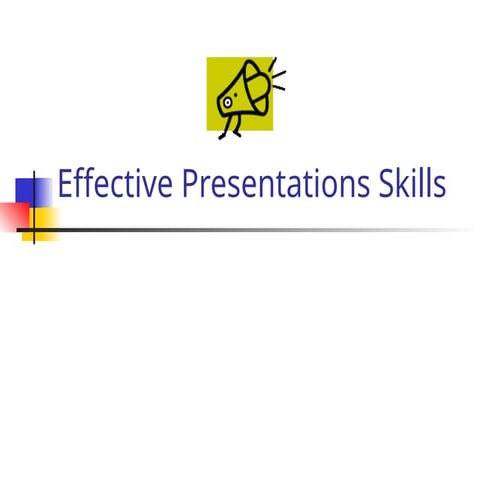 Effective presentations skills for training | PPT