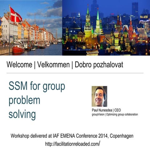 Soft Systems Methodology for solving wicked problems