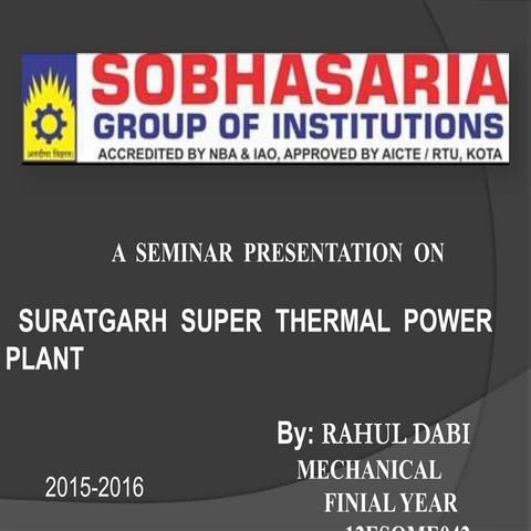 Presentation suratgarh super thermal power station  by rahul dabi