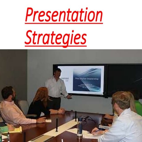 Presentation strategies