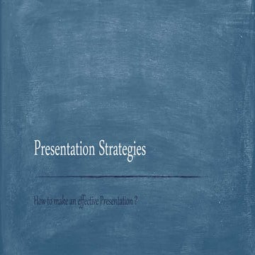 Presentation strategies