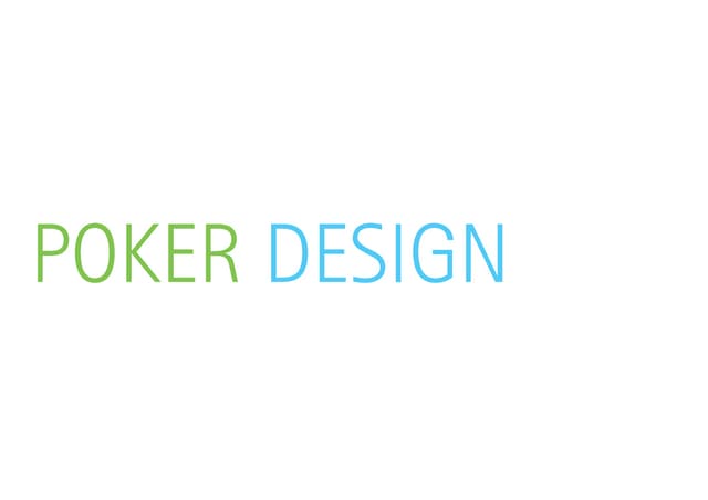Poker Design