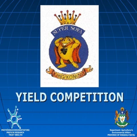 Presentation super soya yield compettion