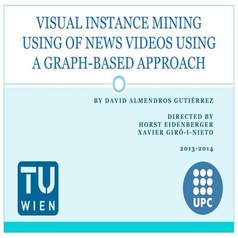 Visual instance mining of news videos using a graph-based approach