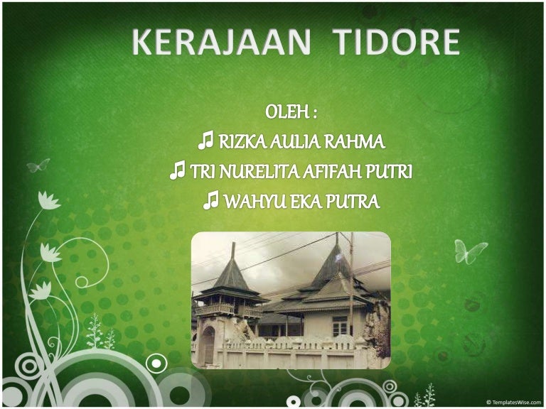 Kerajaan Tidore Kerajaan Tidore