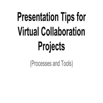 Sitearm - Presentation Tips For Virtual Collaboration Projects