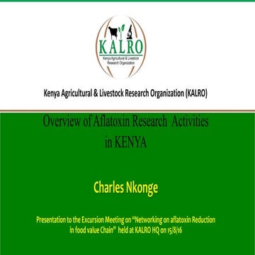 Overview of Aflatoxin Research  Activities  in KENYA
