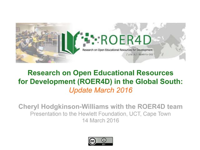 ROER4D Update March 2016 - Presentation to the Hewlett Foundation