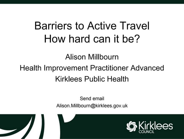 Barriers to Active TravelHow hard can it be?