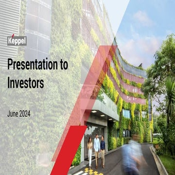 Keppel's Presentation Slides to Investors
