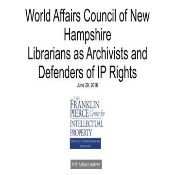 Librarians as Archivists and Defenders of IP Rights