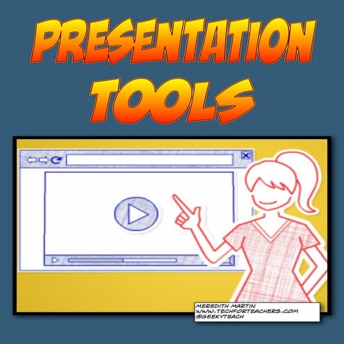 Presentation Tools