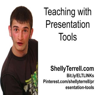 Teaching with Presentation Tools & ...