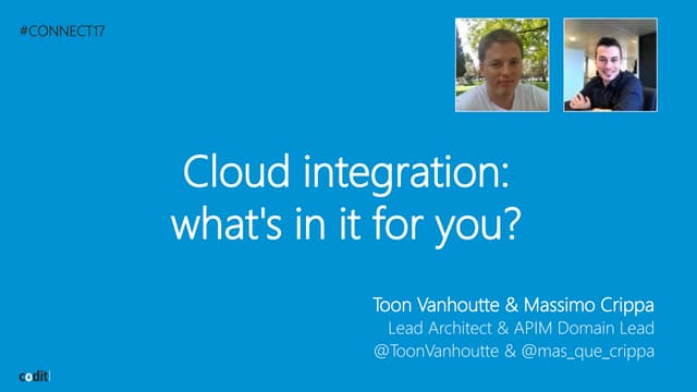 Cloud integration: what's in it for you? (Toon Vanhoutte & Massimo Crippa at ...