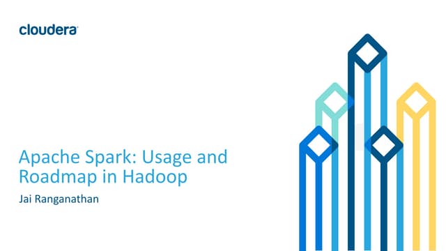 Apache Spark: Usage and Roadmap in ...