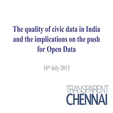 Project update: The quality of civic data in India and the implications on th...