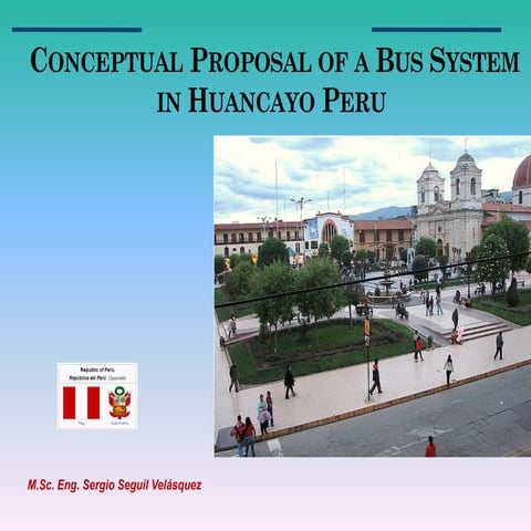 Transport Plan Huancayo-Peru_M.Sc. Eng. Sergio Seguil | PDF