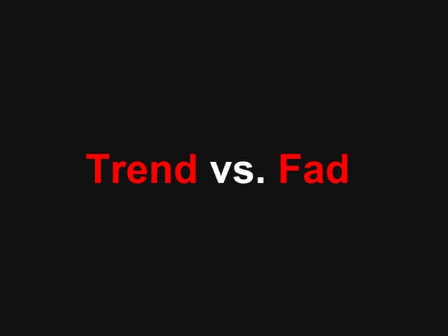Trends and Fads By Daniel Levine.