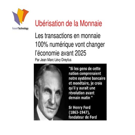 Ubérisation de la  monnaie : de la monnaie électronique vers la monnaie numérique