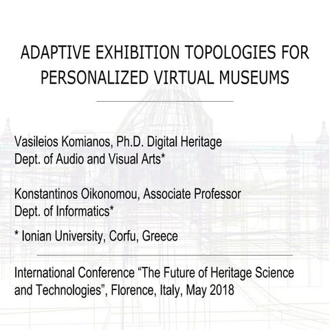 ADAPTIVE EXHIBITION TOPOLOGIES FOR PERSONALIZED VIRTUAL MUSEUMS
