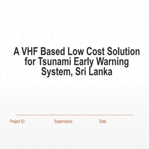 A VHF Based Low Cost Solution for Tsunami Early Warning System, Sri Lanka