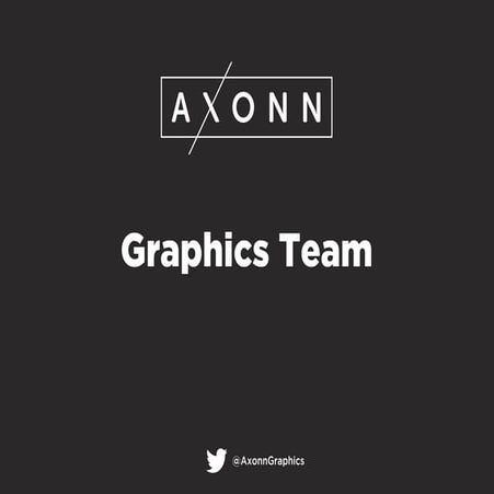 Axonn Graphics Team Offering