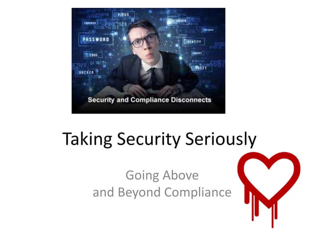 Thought Leader Global 2014 Amsterdam: Taking Security seriously -> Going beyo...