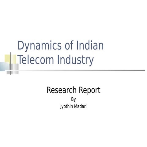 Dynamics of the Indian Telecom Industry
