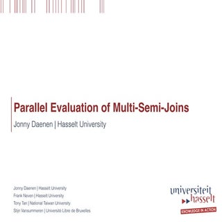 Parallel Evaluation of Multi-Semi-J...